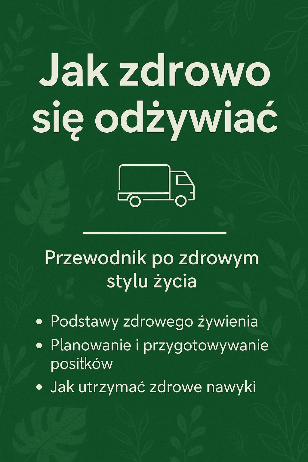 Jak zdrowo sie odzywiac